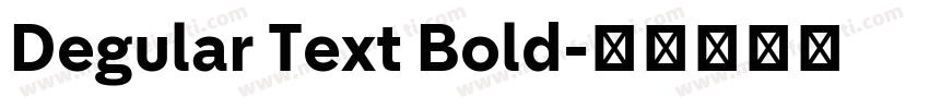 Degular Text Bold字体转换